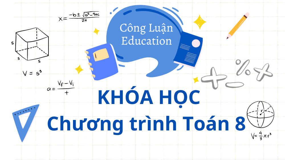 Khóa Học Toán 8 &nbsp; &nbsp; &nbsp; &nbsp; &nbsp; &nbsp; &nbsp; &nbsp; &nbsp; &nbsp; &nbsp; &nbsp; &nbsp; &nbsp; &nbsp; &nbsp; &nbsp; &nbsp; &nbsp; &nbsp; &nbsp; &nbsp; &nbsp; &nbsp; &nbsp;
