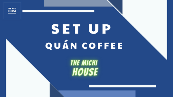 KHÓA HỌC SETUP QUÁN CAFE &nbsp; &nbsp; &nbsp; &nbsp; &nbsp; &nbsp; &nbsp; &nbsp; &nbsp; &nbsp; &nbsp; &nbsp; &nbsp; &nbsp; &nbsp; &nbsp;