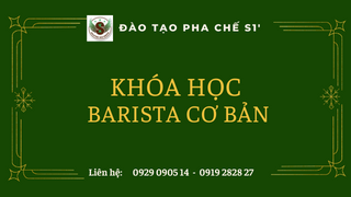Khóa học Barista cơ bản &nbsp; &nbsp; &nbsp; &nbsp; &nbsp; &nbsp; &nbsp; &nbsp;