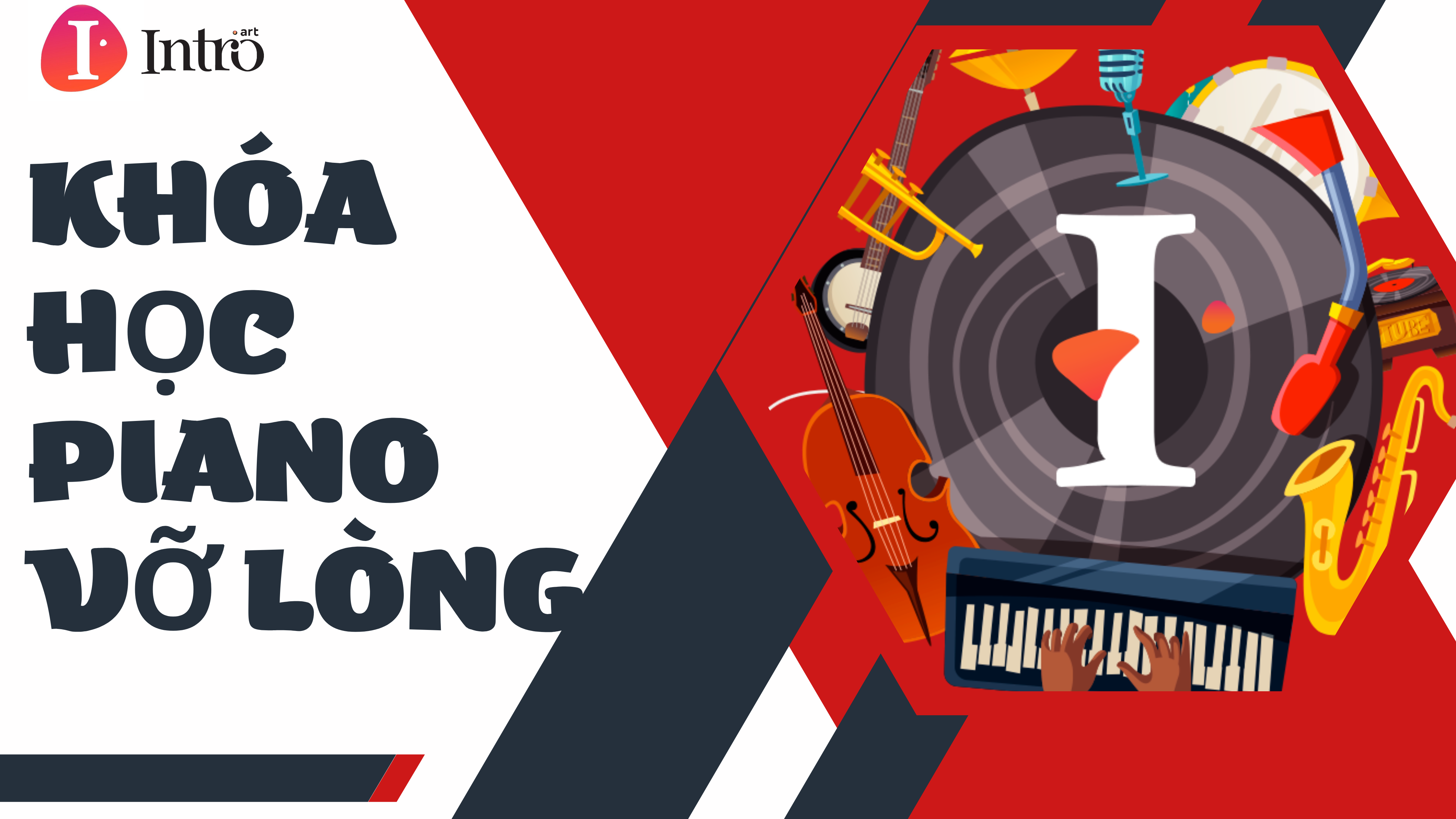 KHÓA HỌC PIANO CHO NGƯỜI MỚI BẮT DẦU  &nbsp; &nbsp; &nbsp;