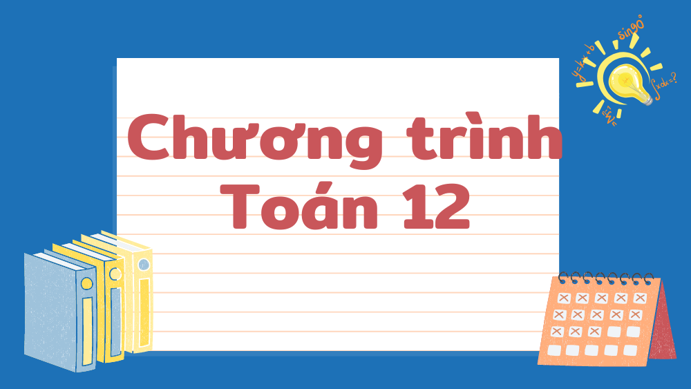 Khoá học Toán lớp 12 &nbsp; &nbsp; &nbsp; &nbsp; &nbsp; &nbsp; &nbsp; &nbsp; &nbsp; &nbsp; &nbsp; &nbsp; &nbsp; &nbsp; &nbsp; &nbsp; &nbsp; &nbsp; &nbsp; &nbsp;